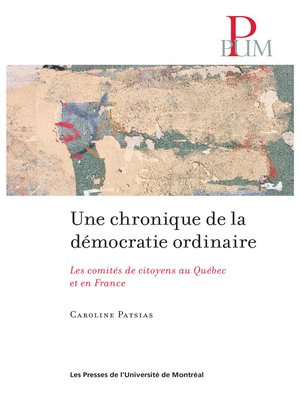 cover image of Une chronique de la démocratie ordinaire